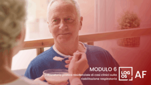 Disfagia nel paziente adulto – Ed. 2025 | Modulo 6: Laboratorio pratico residenziale di casi clinici sulla riabilitazione respiratoria – BOLOGNA 2026